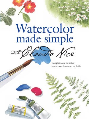 cover image of Watercolor Made Simple with Claudia Nice